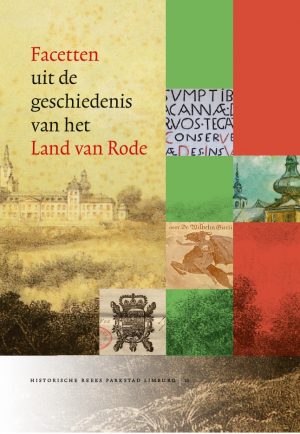 Facetten uit de geschiedenis van het Land van Rode I
