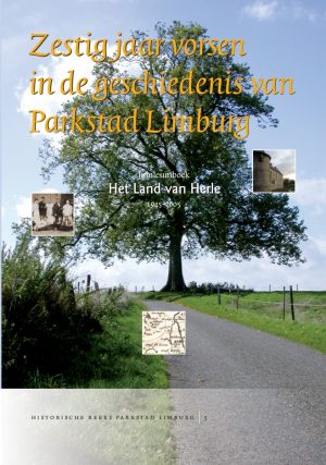Zestig jaar vorsen in de geschiedenis van Parkstad Limburg