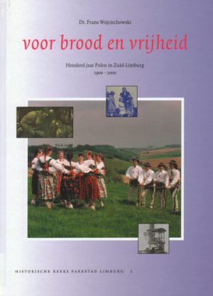 Honderd jaar Polen in Zuid-Limburg 1900-2000