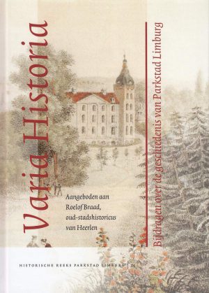 Varia Historia - bijdragen over de geschiedenis van Parkstad