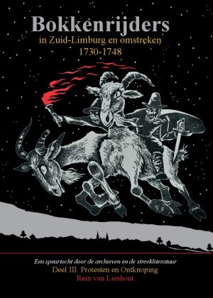 Bokkenrijders in Zuid-Limburg en omstreken 1730-1748, deel 3