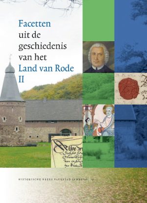 Facetten uit de geschiedenis van het Land van Rode II