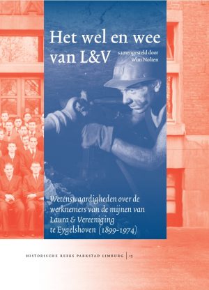 Het wel en wee van L&V