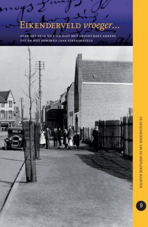 Eikenderveld vroeger ...