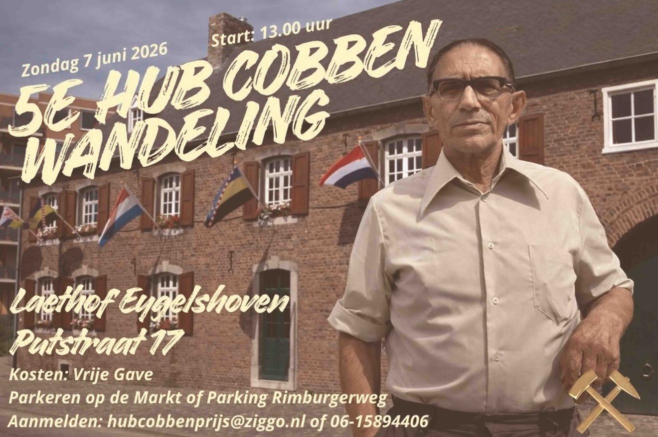 5e Hub Cobben wandeling: 'In de sporen van de Laura en de Julia te Eygelshoven' op 7 juni in Eygelshoven